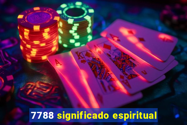 7788 significado espiritual